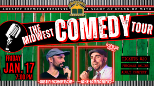 Midwest Comedy Tour at Ahnapee Brewery!